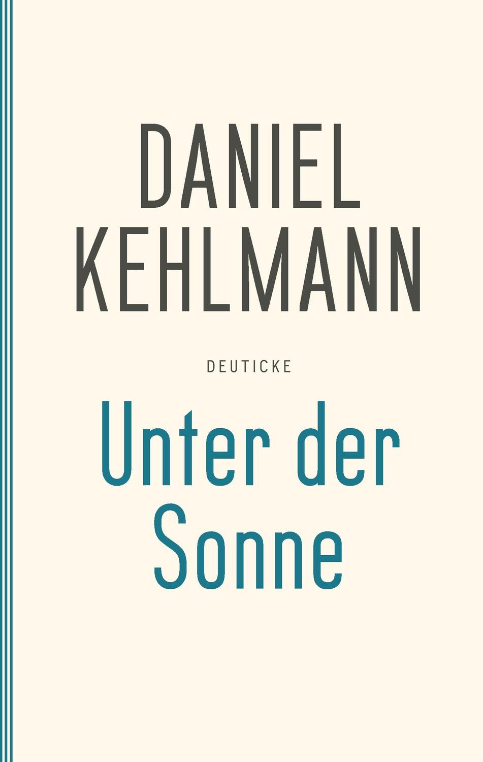 Cover: 9783552063419 | Unter der Sonne | Erzählungen | Daniel Kehlmann | Buch | 112 S. | 1998