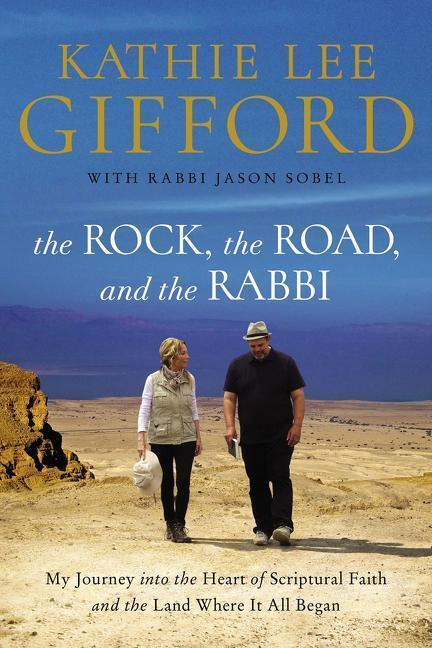 Cover: 9780785222231 | The Rock, the Road, and the Rabbi: My Journey Into the Heart of...
