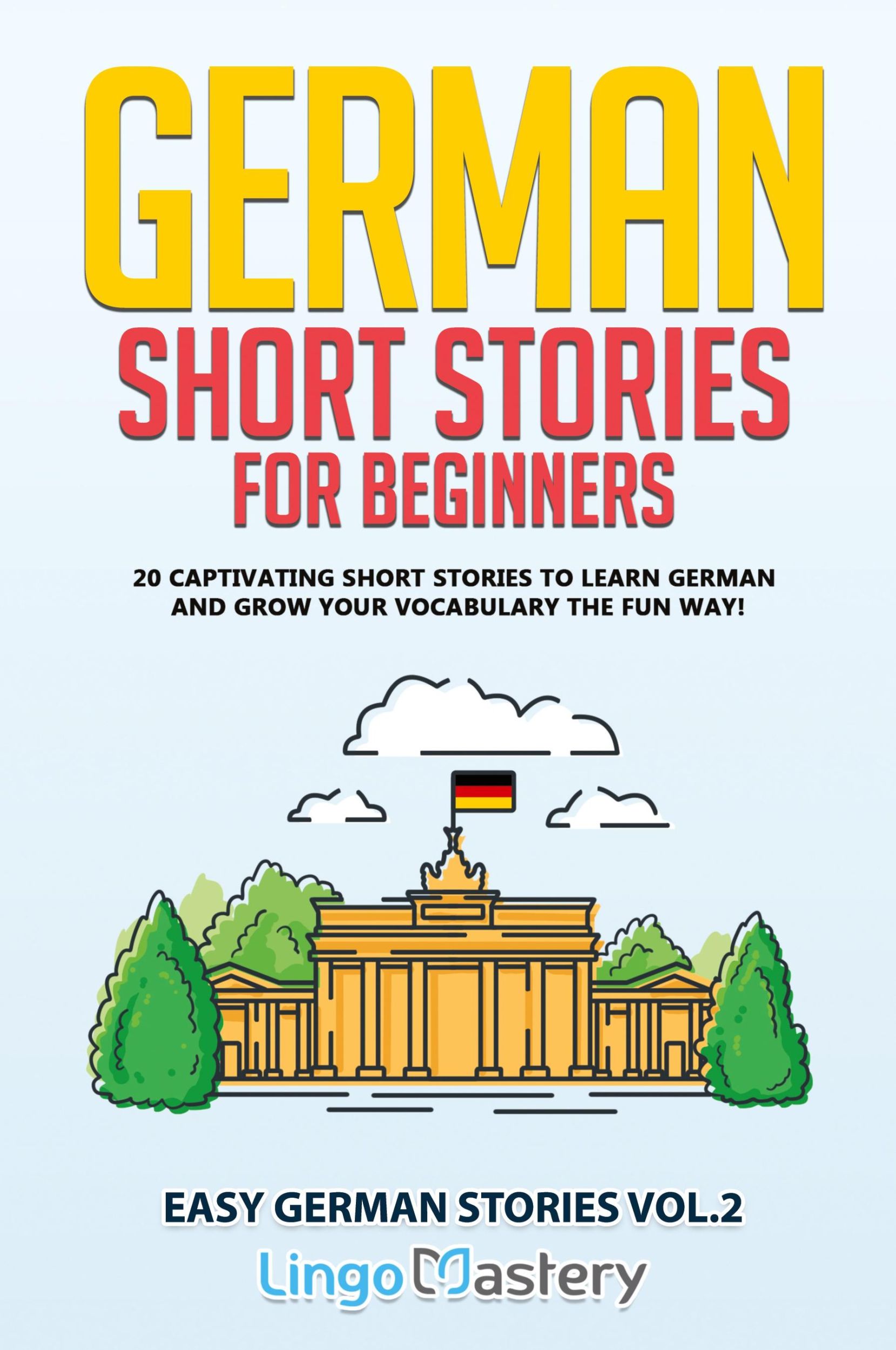 Cover: 9781951949266 | German Short Stories for Beginners | Lingo Mastery | Taschenbuch