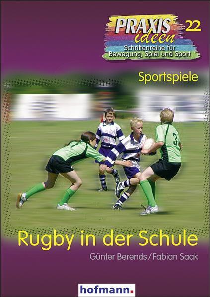 Cover: 9783778002216 | Rugby in der Schule | Günther Berends (u. a.) | Taschenbuch | 128 S.