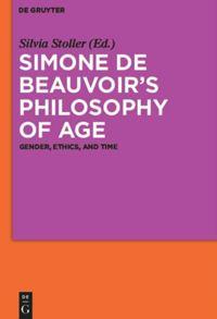 Cover: 9783110481723 | Simone de Beauvoir's Philosophy of Age | Gender, Ethics, and Time | XI