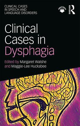 Cover: 9781138087613 | Clinical Cases in Dysphagia | Margaret Walshe (u. a.) | Taschenbuch