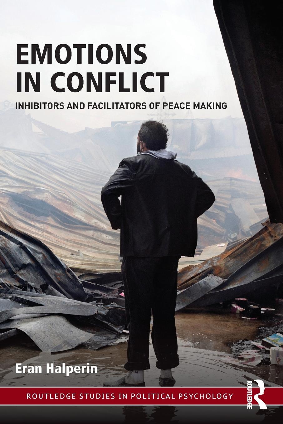 Cover: 9781138123427 | Emotions in Conflict | Inhibitors and Facilitators of Peace Making