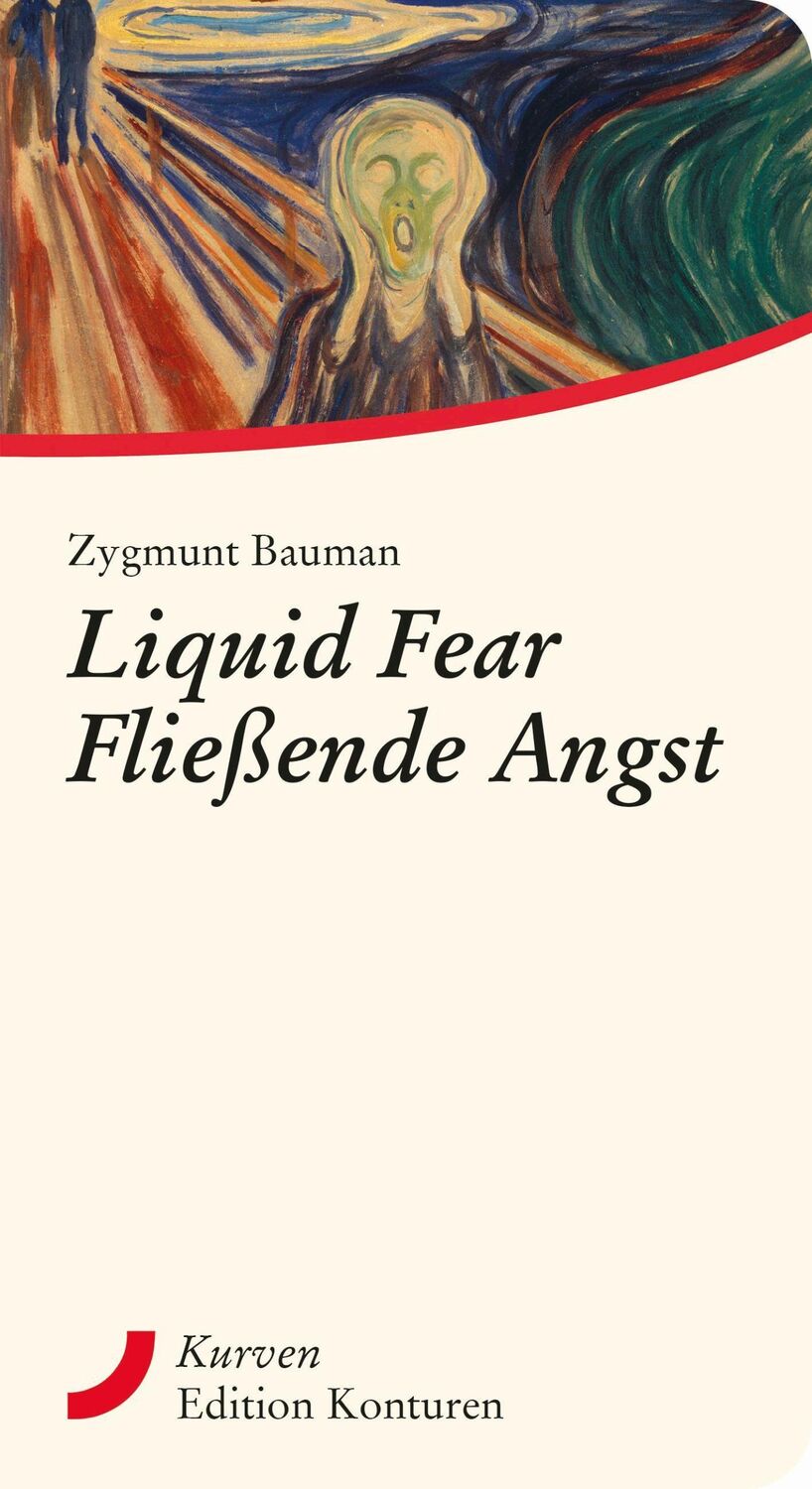 Cover: 9783902968678 | Liquid Fear - Fließende Angst | Zygmunt Bauman | Buch | Kurven | 2021