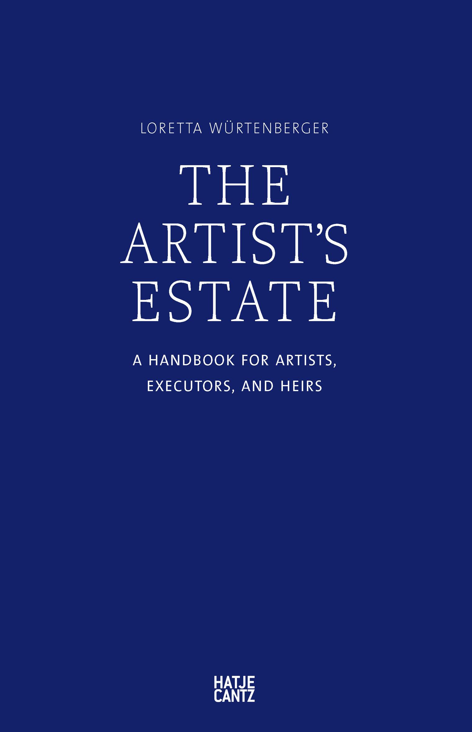 Cover: 9783775741330 | The Artist's Estate | A Handbook for Artists, Executors, and Heirs