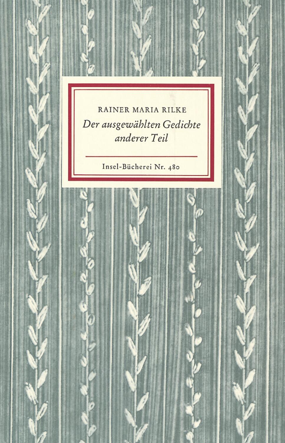Cover: 9783458084808 | Der ausgewählten Gedichte anderer Teil | Rainer Maria Rilke | Buch
