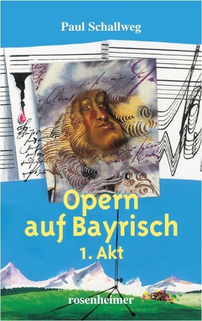 Cover: 9783475540257 | Opern auf Bayrisch | 1. Akt | Paul Schallweg | Buch | Deutsch | 2010