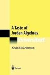 Cover: 9780387954479 | A Taste of Jordan Algebras | Kevin Mccrimmon | Buch | Universitext