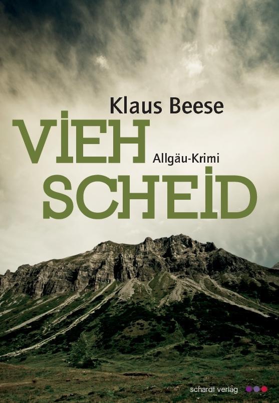 Cover: 9783898417716 | Tod nach dem Viehscheid | Allgäu-Krimi | Klaus Beese | Taschenbuch