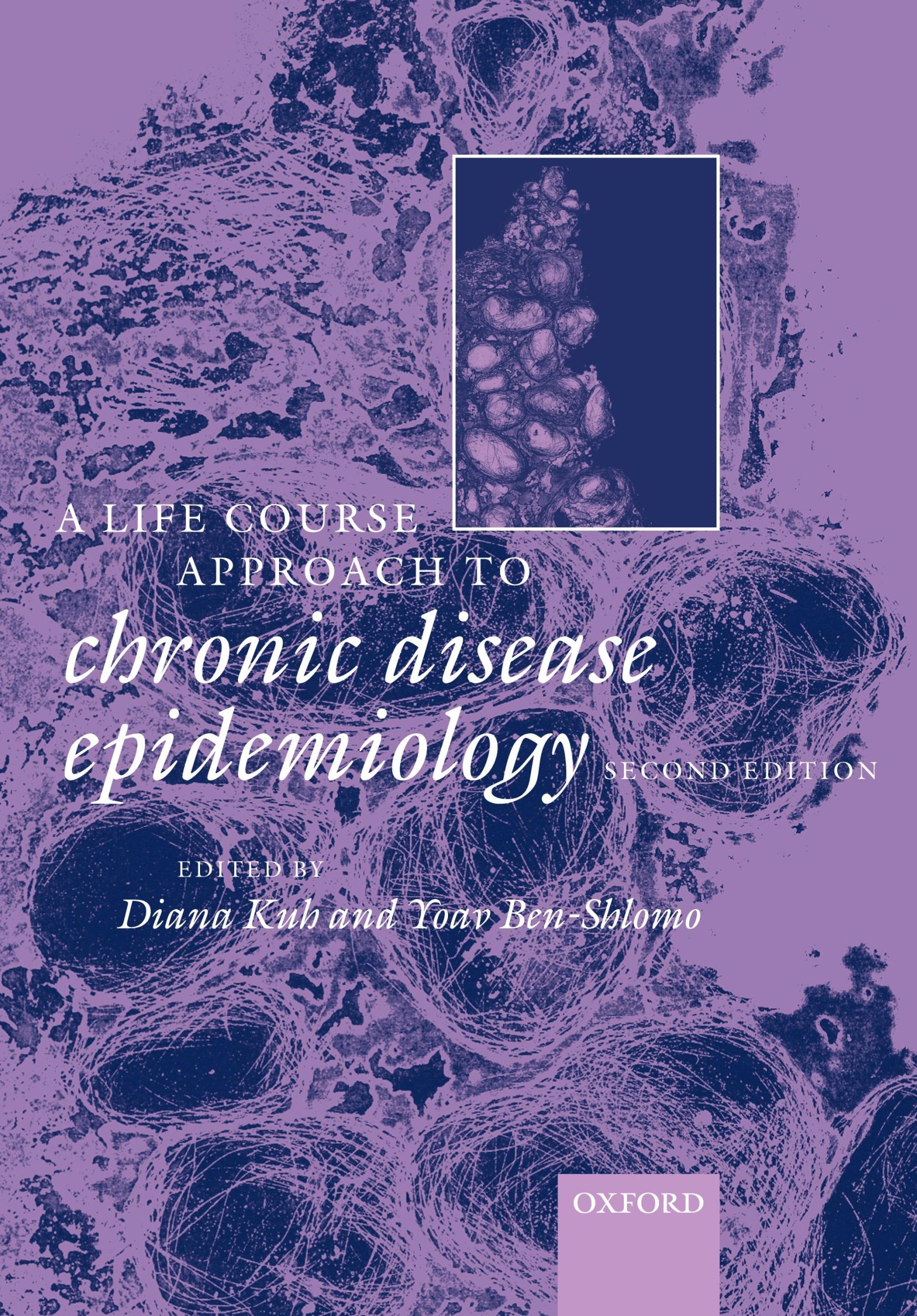 Cover: 9780198578154 | A Life Course Approach to Chronic Diseases Epidemiology | Kuh (u. a.)