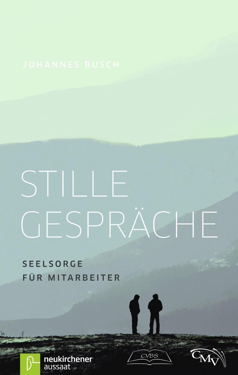 Cover: 9783761561164 | Stille Gespräche | Seelsorge für Mitarbeiter | Johannes Busch | Buch