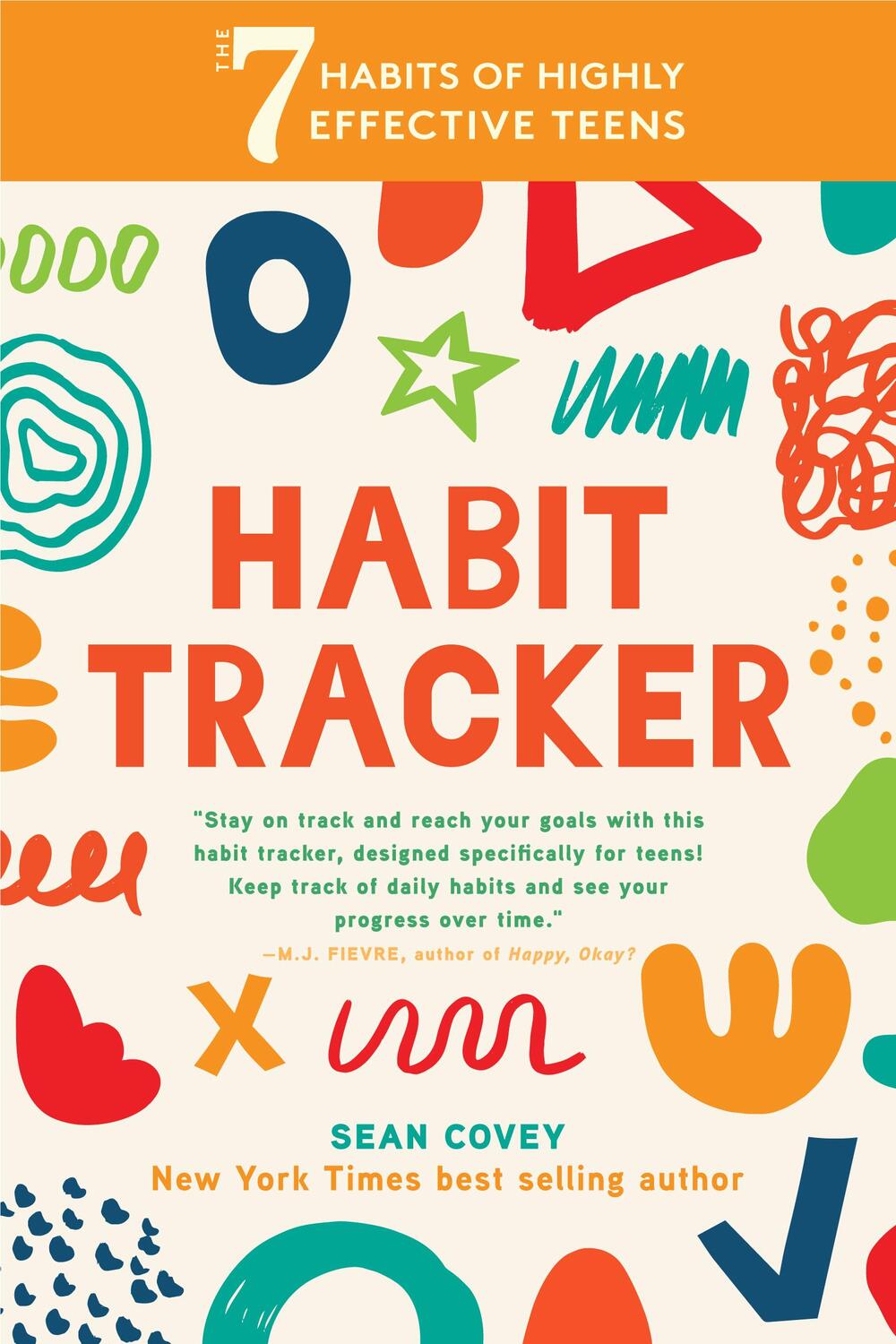 Bild: 9781684812448 | The 7 Habits of Highly Effective Teens: Habit Tracker | Sean Covey