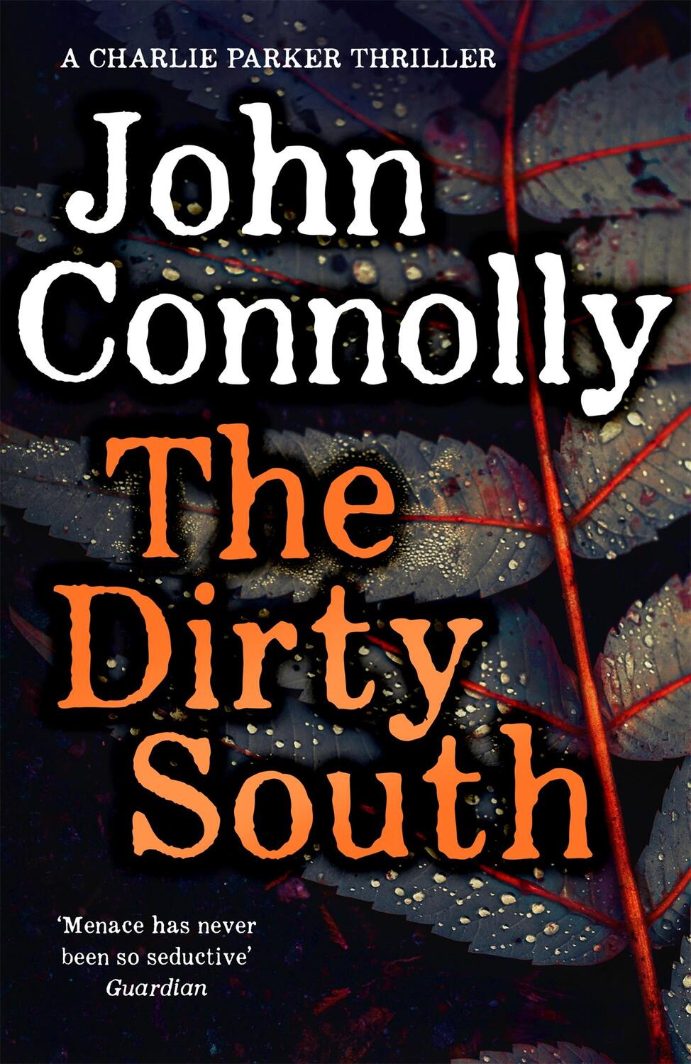 Cover: 9781529398298 | The Dirty South | John Connolly | Buch | Gebunden | Englisch | 2020