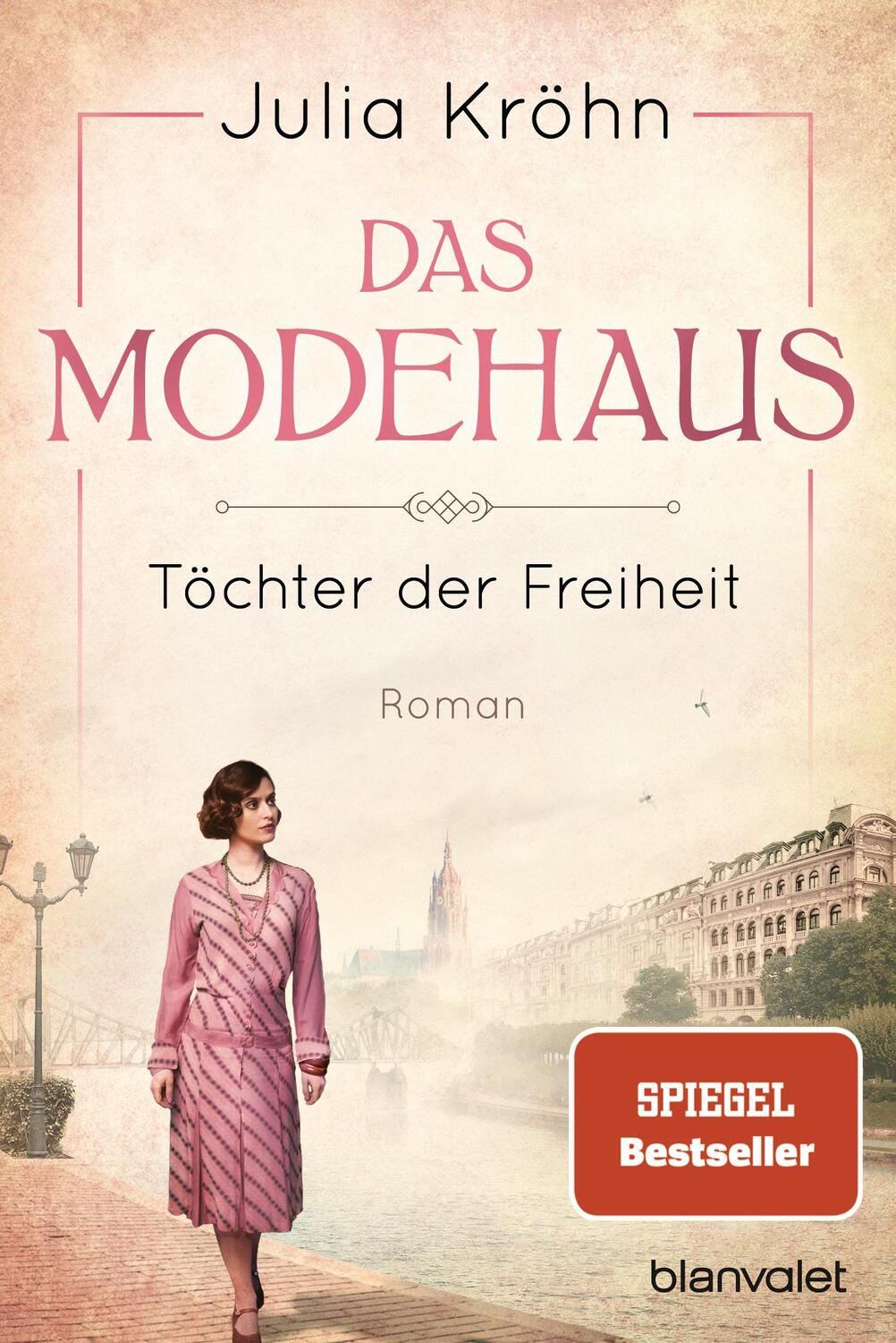 Cover: 9783734105715 | Das Modehaus - Töchter der Freiheit | Roman | Julia Kröhn | Buch
