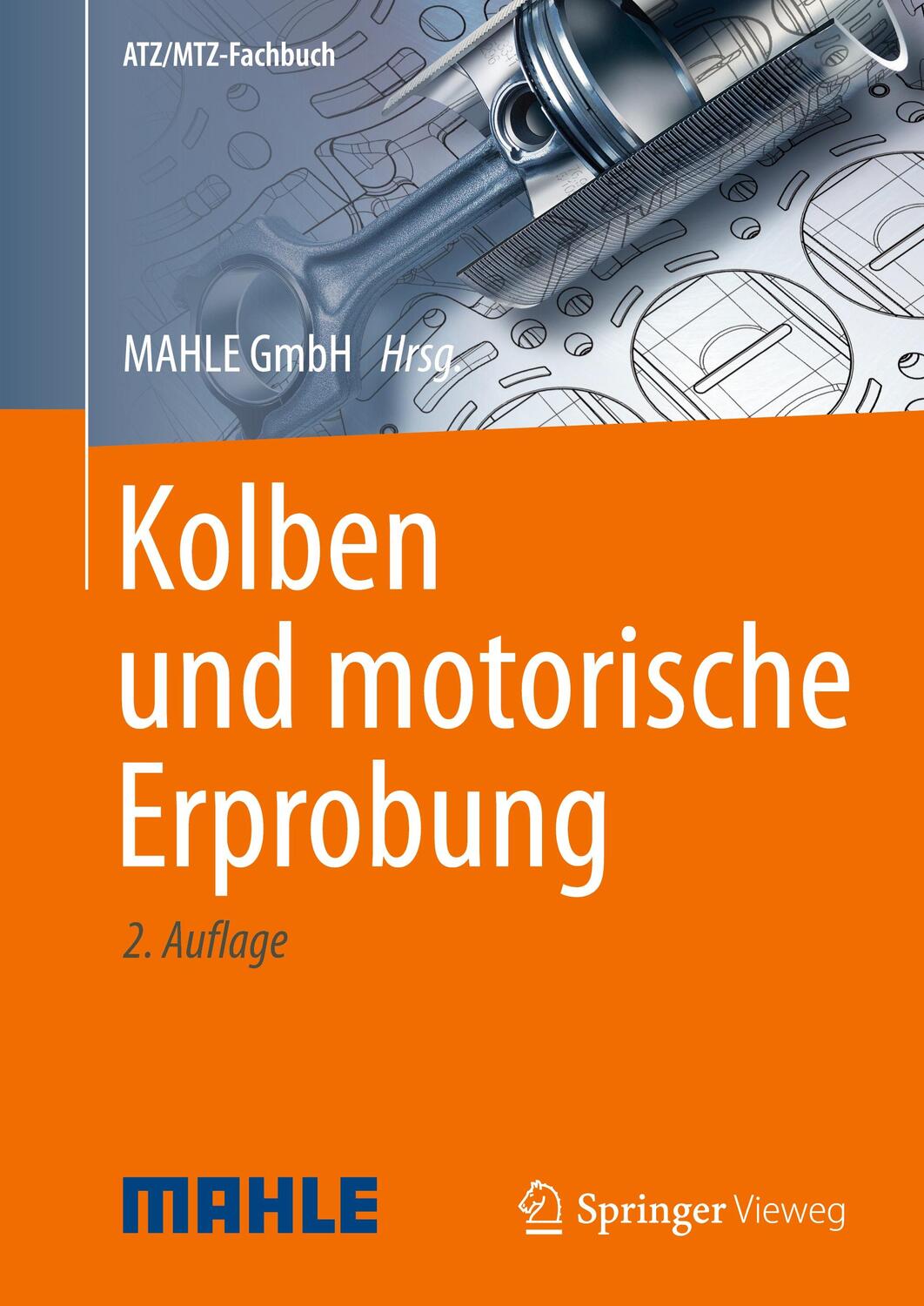 Cover: 9783658095574 | Kolben und motorische Erprobung | Buch | ATZ/MTZ-Fachbuch | Deutsch