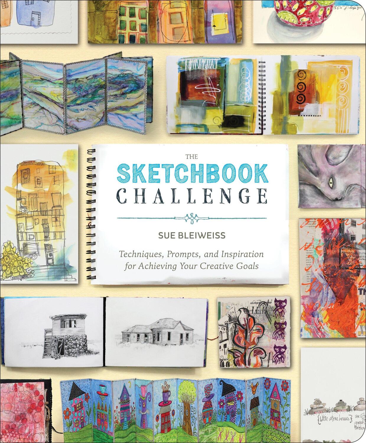 Cover: 9780307796554 | The Sketchbook Challenge: Techniques, Prompts, and Inspiration for...