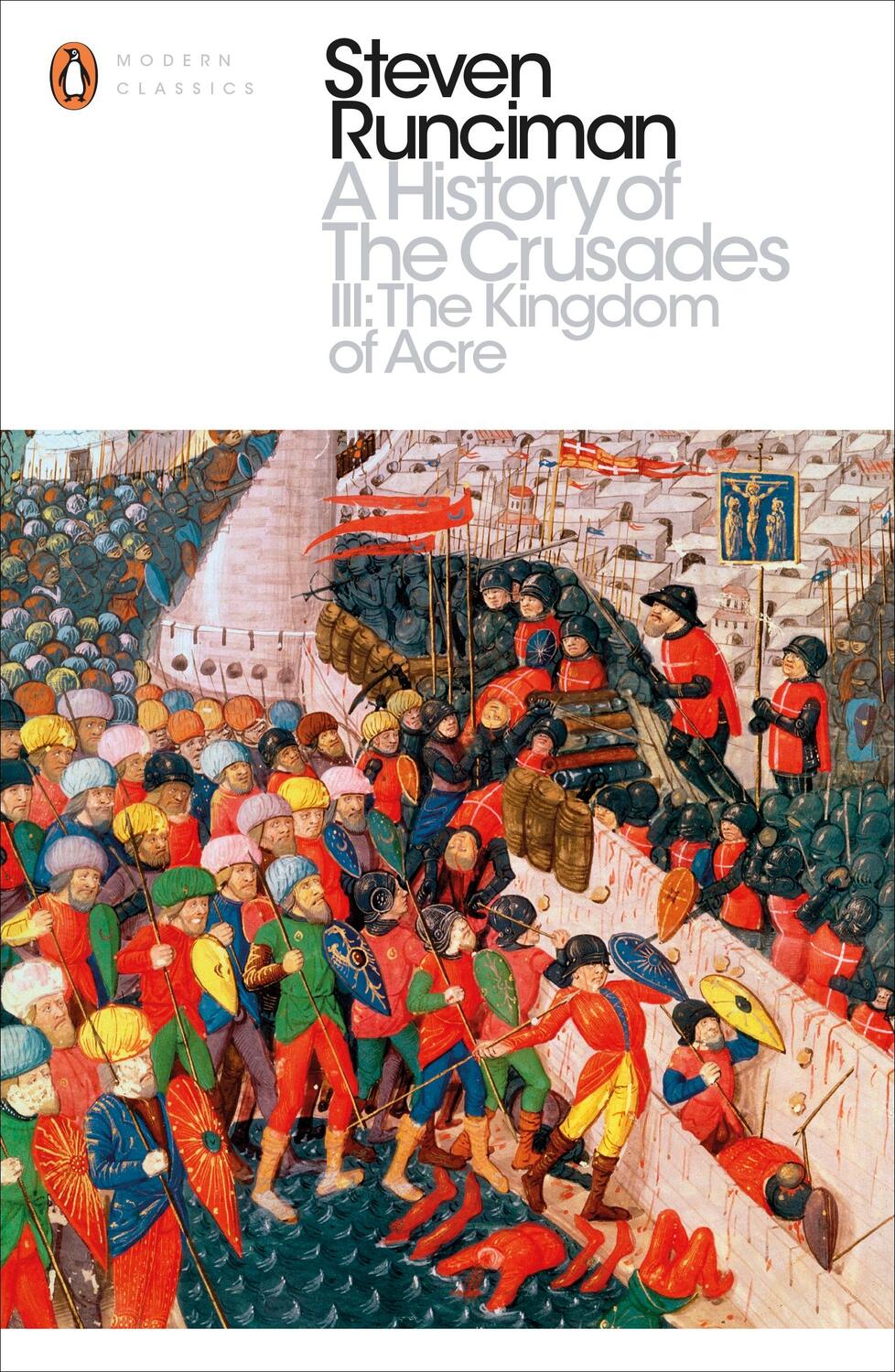 Cover: 9780241298770 | A History of the Crusades III | Steven Runciman | Taschenbuch | 2016