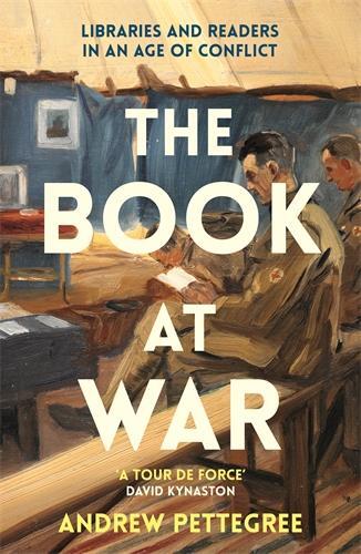 Cover: 9781800814936 | The Book at War | Libraries and Readers in an Age of Conflict | Buch