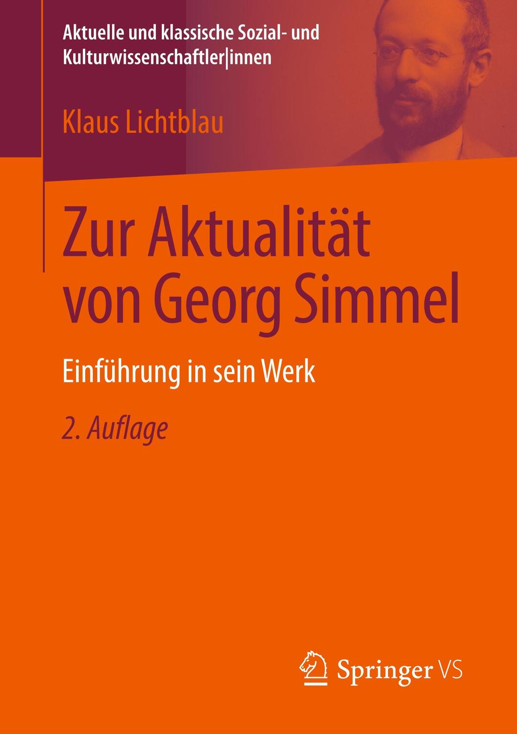 Cover: 9783658227159 | Zur Aktualität von Georg Simmel | Einführung in sein Werk | Lichtblau