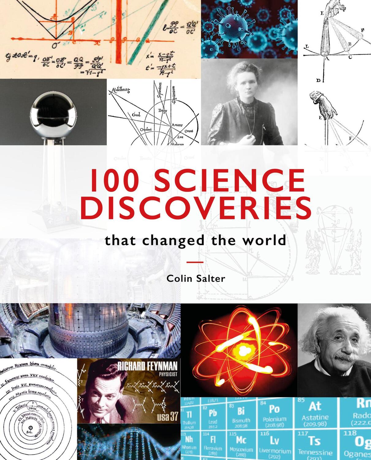 Cover: 9781911663546 | 100 Science Discoveries That Changed the World | Colin Salter | Buch