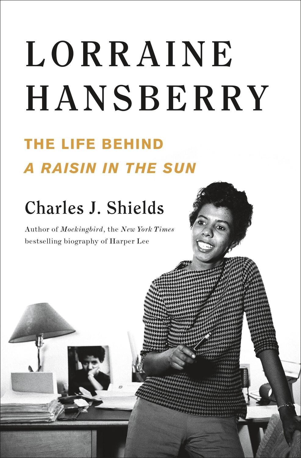 Cover: 9781250205537 | Lorraine Hansberry: The Life Behind a Raisin in the Sun | Shields