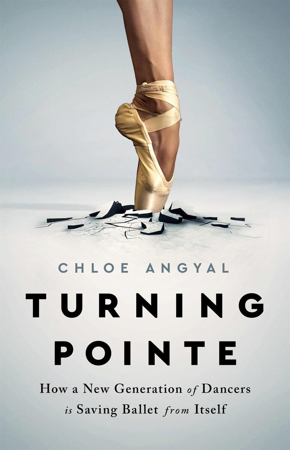 Cover: 9781645036708 | Turning Pointe | Chloe Angyal | Buch | Gebunden | Englisch | 2021