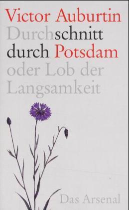 Cover: 9783931109080 | Durchschnitt durch Potsdam | Victor Auburtin | Taschenbuch | Deutsch