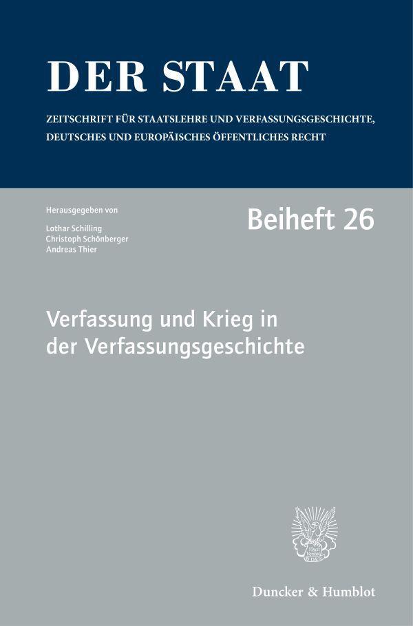 Cover: 9783428183227 | Verfassung und Krieg in der Verfassungsgeschichte. | Schilling (u. a.)