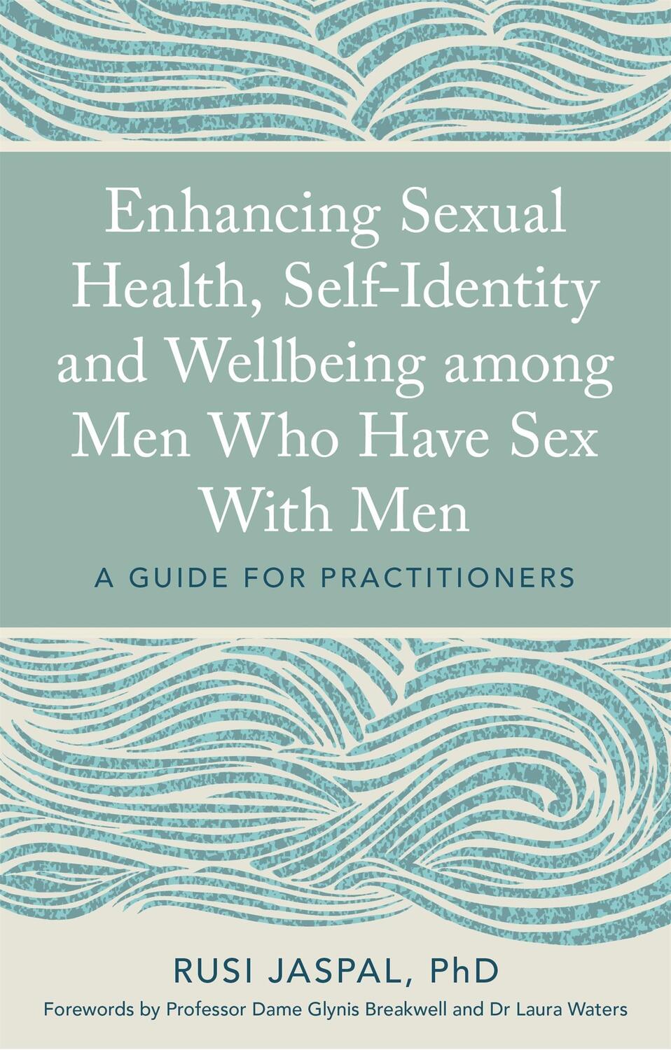 Cover: 9781785923227 | Enhancing Sexual Health, Self-Identity and Wellbeing among Men Who...