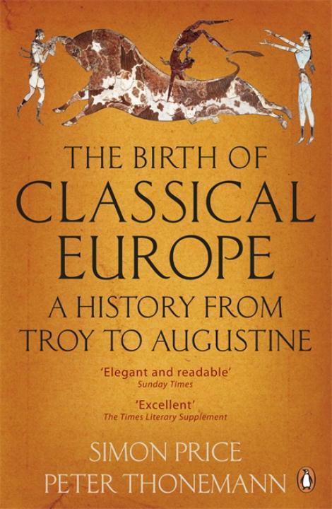 Cover: 9780140274851 | The Birth of Classical Europe | A History from Troy to Augustine