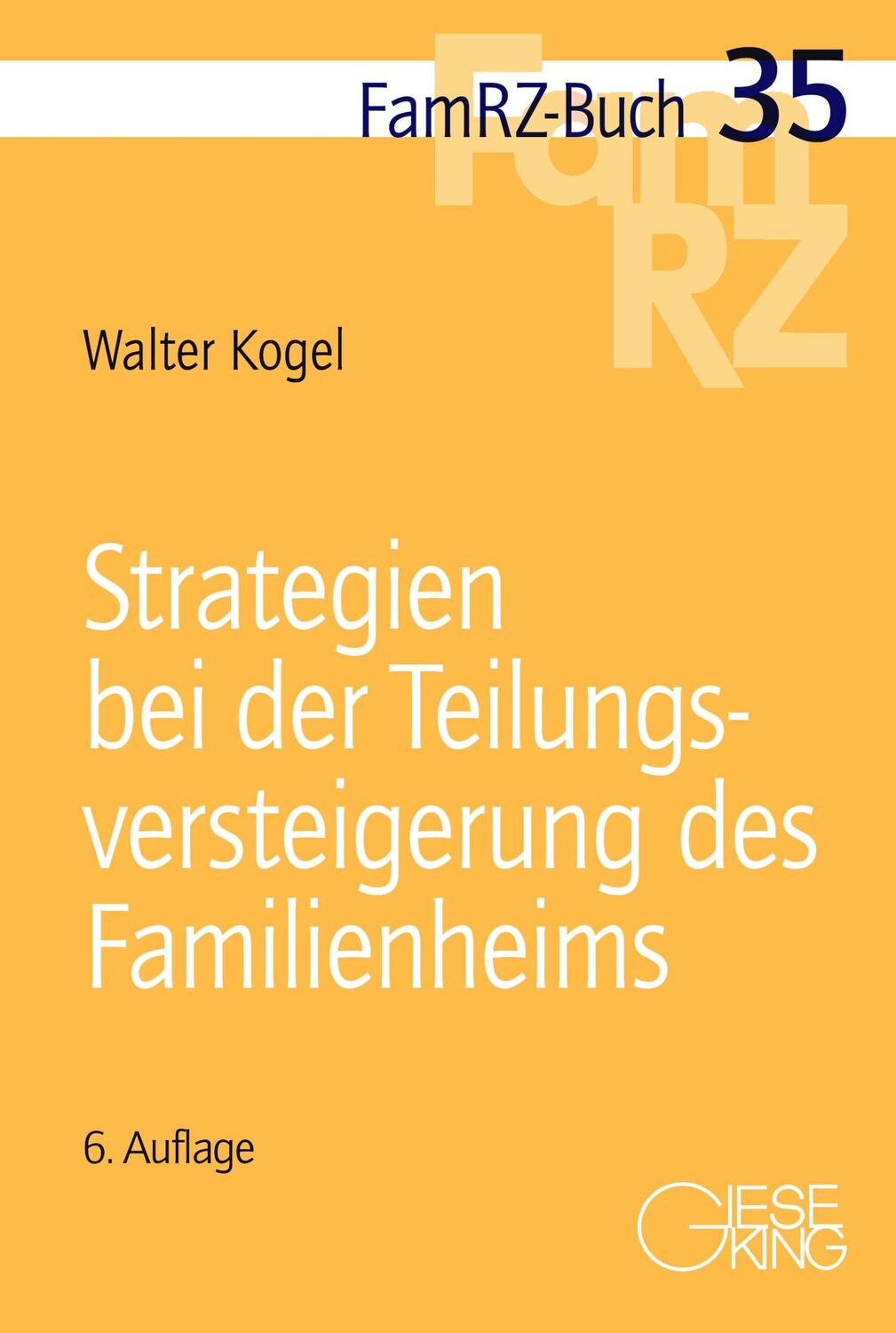 Cover: 9783769412888 | Strategien bei der Teilungsversteigerung des Familienheims | Kogel