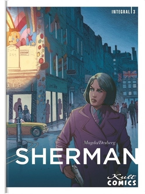 Cover: 9783964300652 | Sherman, Intgral. Bd.3 | Stephen Desberg | Buch | 104 S. | Deutsch