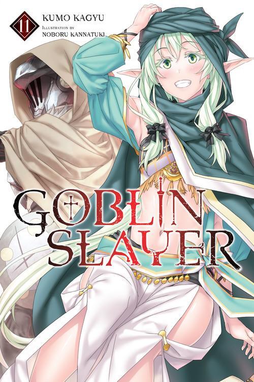 Cover: 9781975322526 | Goblin Slayer, Vol. 11 (light novel) | Kumo Kagyu | Taschenbuch | 2021
