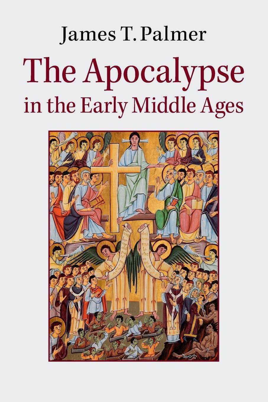 Cover: 9781107449091 | The Apocalypse in the Early Middle Ages | James Palmer | Taschenbuch