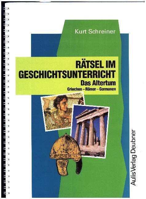 Cover: 9783761427644 | Kopiervorlagen Geschichte / Rätsel im Geschichtsunterricht. Bd.1