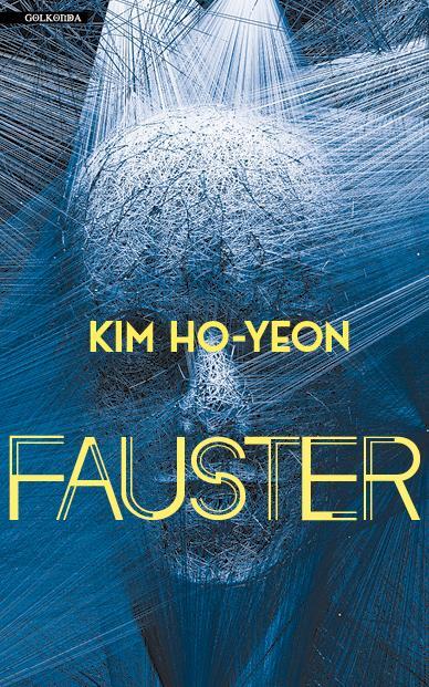 Cover: 9783965090439 | Fauster | Kim Ho-yeon | Buch | Deutsch | 2021 | Golkonda Verlag