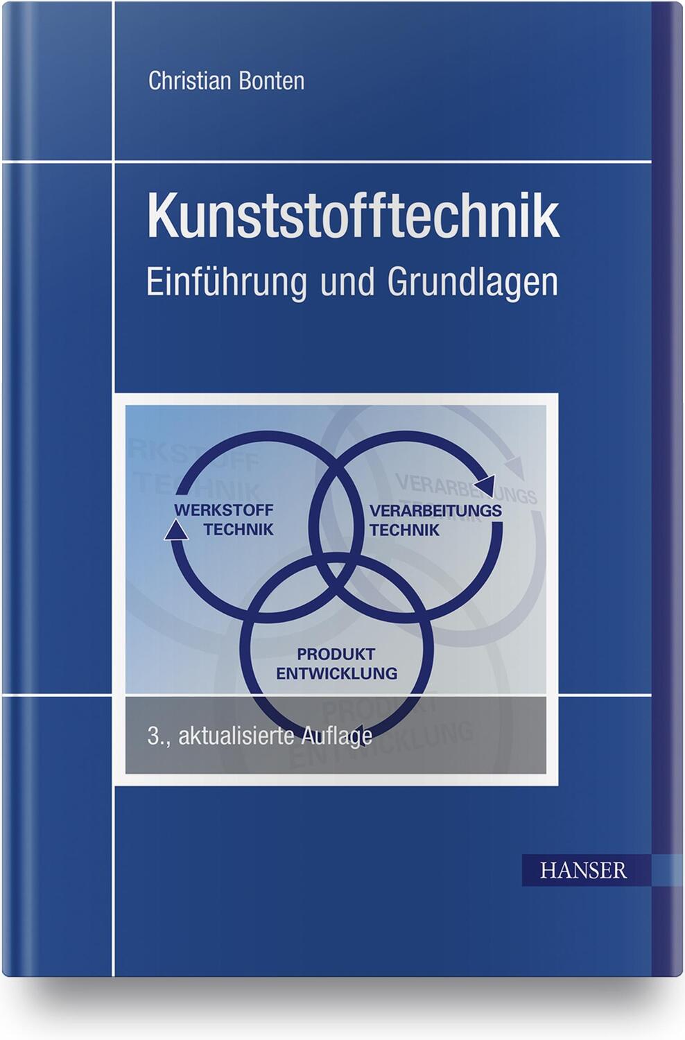 Cover: 9783446464711 | Kunststofftechnik | Einführung und Grundlagen | Christian Bonten