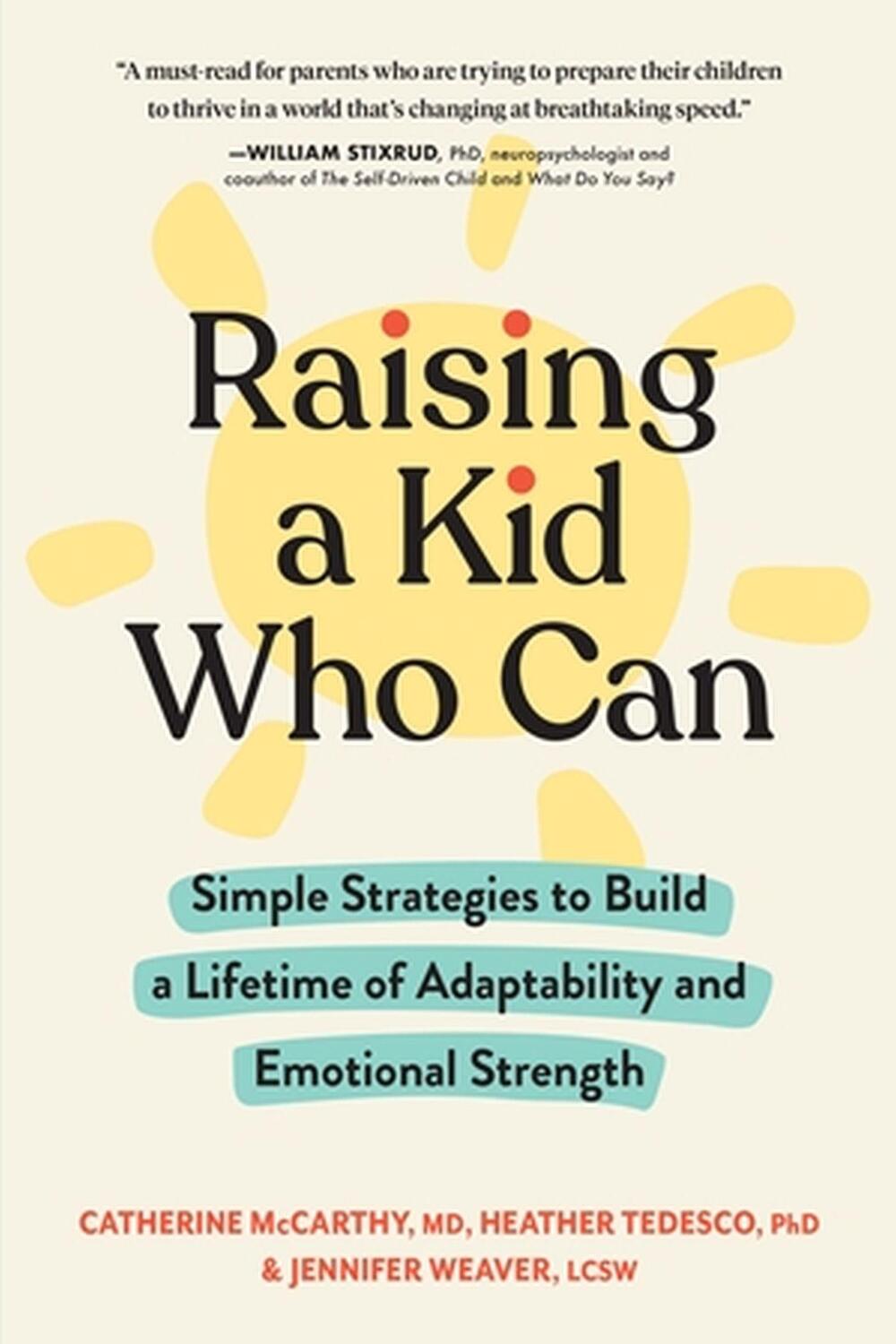 Cover: 9781523518593 | Raising a Kid Who Can | Catherine Mccarthy (u. a.) | Taschenbuch