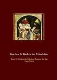 Cover: 9783842330559 | Kochen & Backen im Mittelalter | Thomas Meyer | Taschenbuch