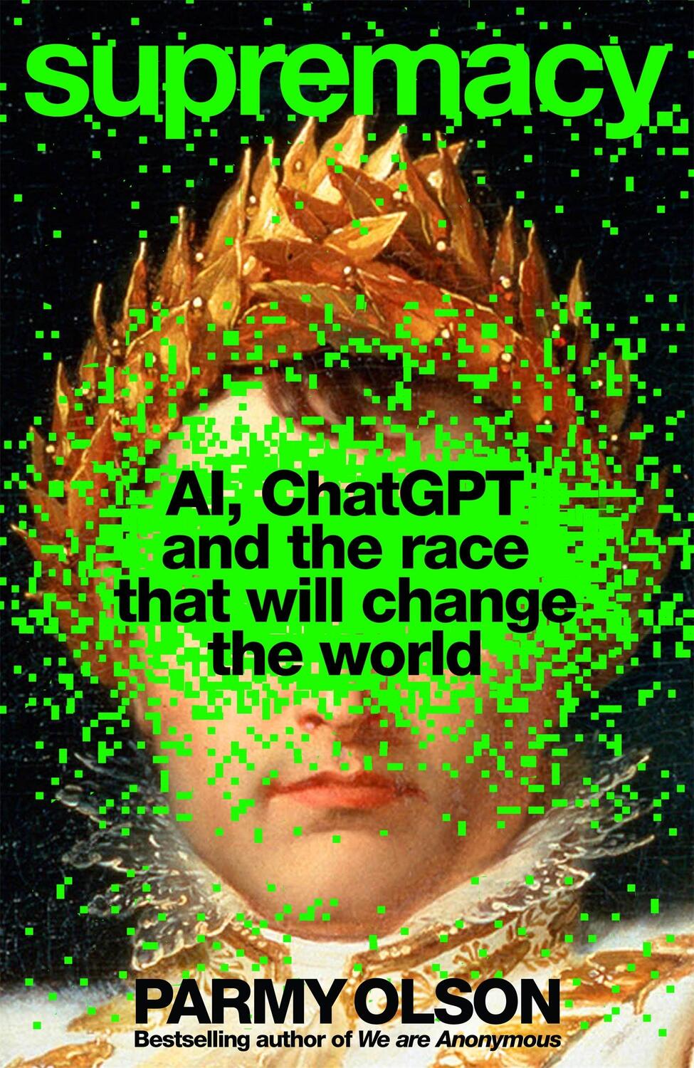 Cover: 9781035038237 | Supremacy | AI, ChatGPT and the Race That Will Change the World | Buch