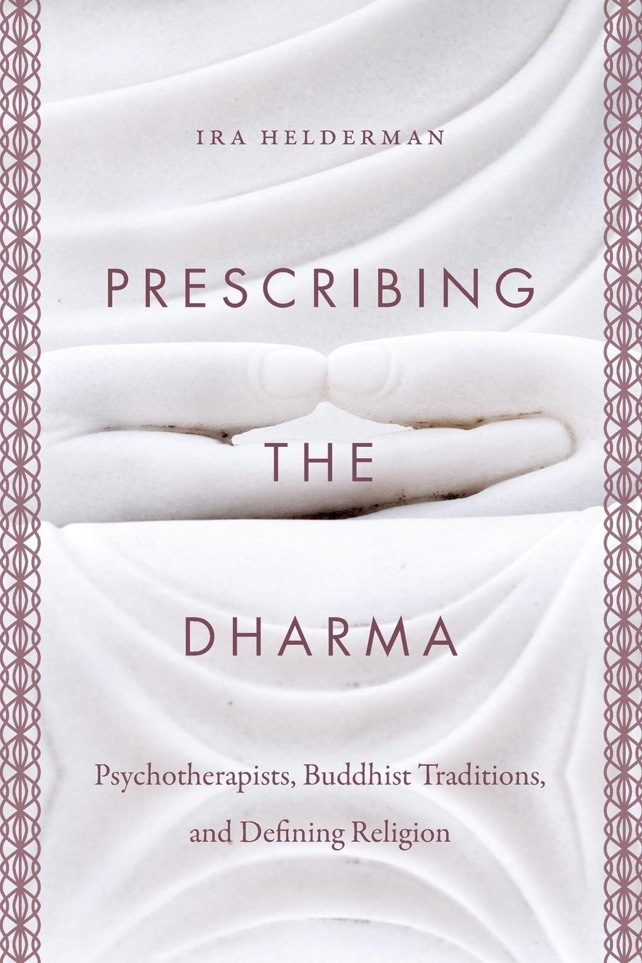 Cover: 9781469648521 | Prescribing the Dharma | Ira Helderman | Taschenbuch | Paperback