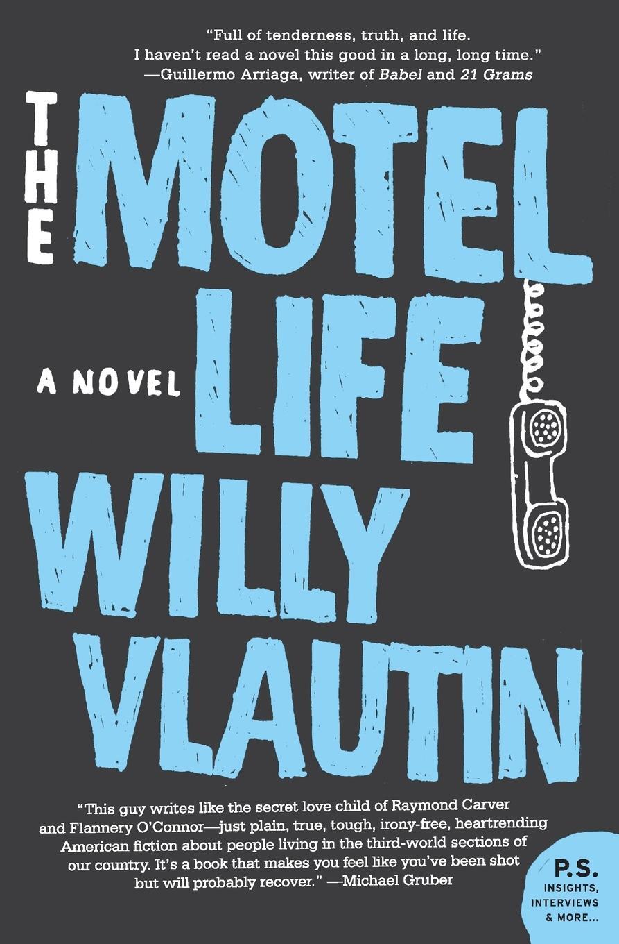 Cover: 9780061171116 | The Motel Life | Willy Vlautin | Taschenbuch | Paperback | Englisch