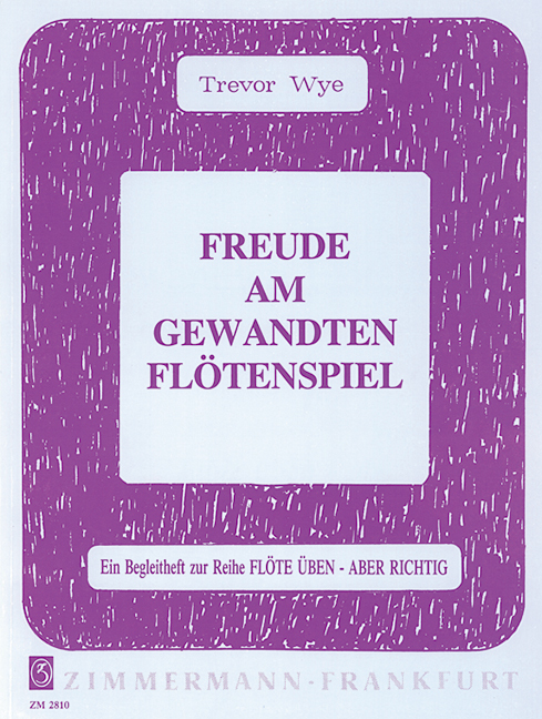 Cover: 9783921729410 | Freude am gewandten Flötenspiel | Trevor Wye | Buch | 54 S. | Deutsch