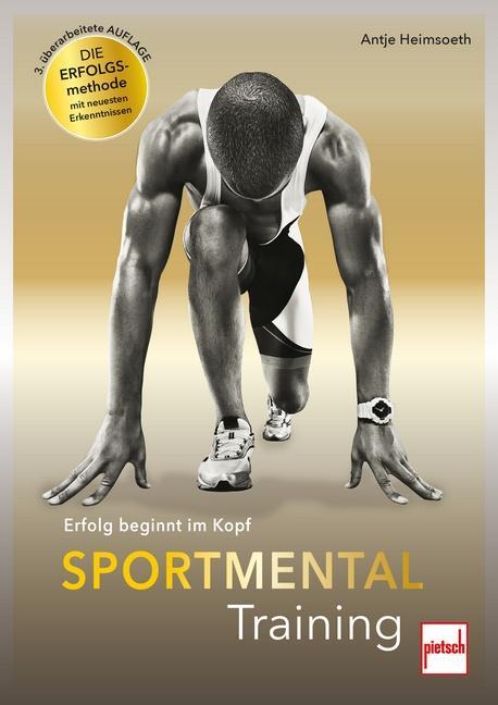 Cover: 9783613509818 | Sportmentaltraining | Erfolg beginnt im Kopf | Antje Heimsoeth | Buch