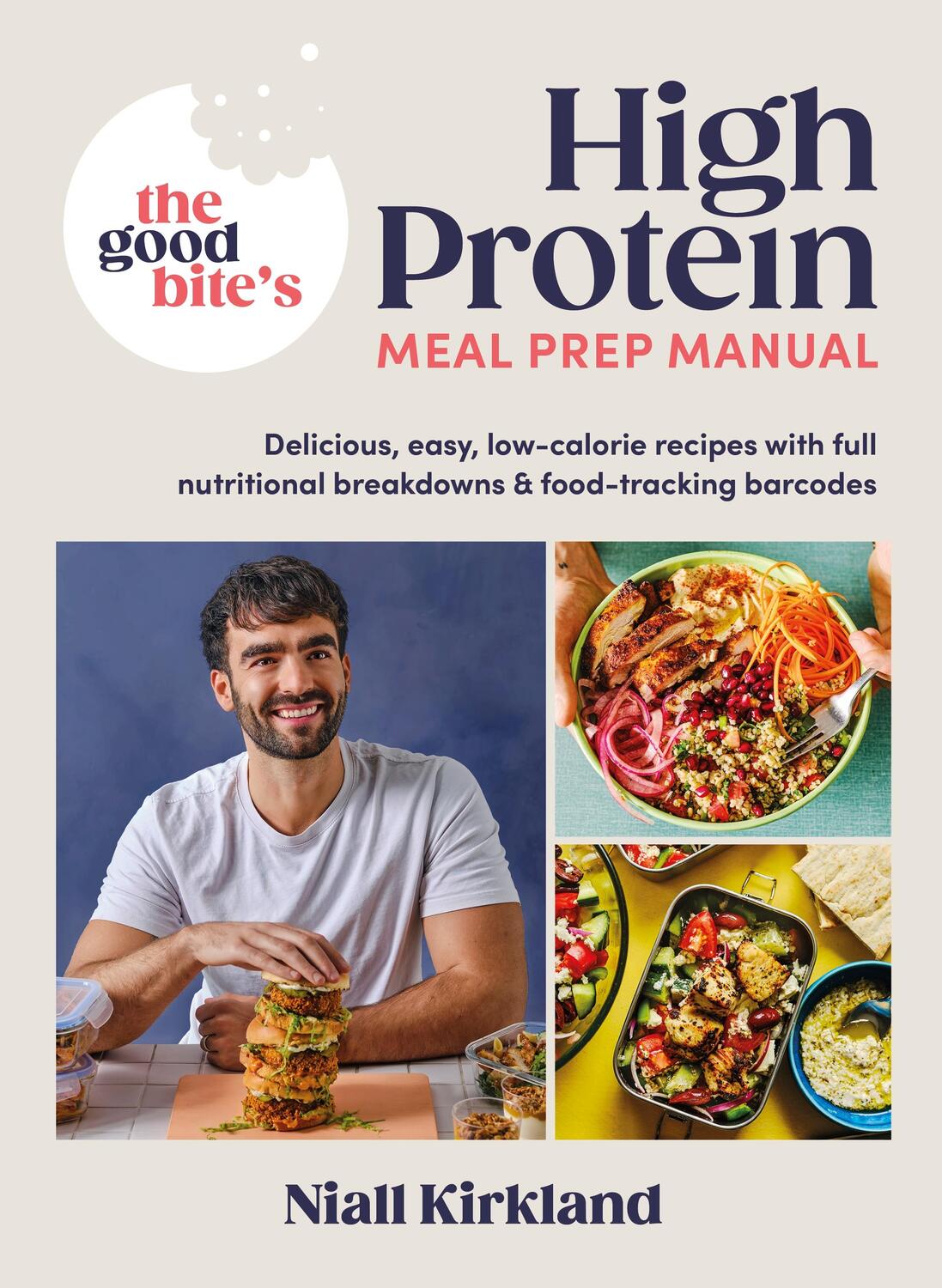 Cover: 9780241675618 | The Good Bite's High Protein Meal Prep Manual | Niall Kirkland (u. a.)