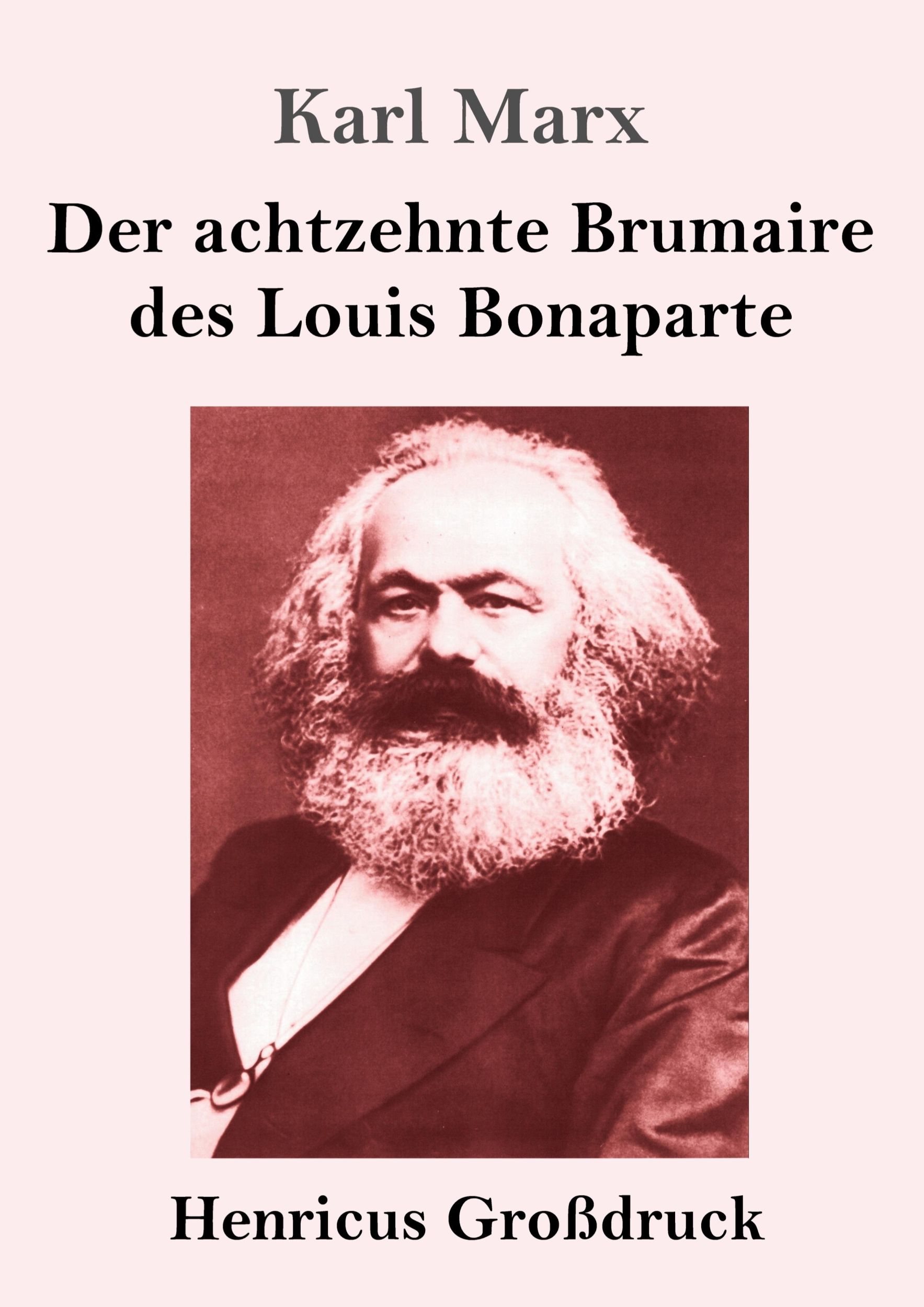 Cover: 9783847840442 | Der achtzehnte Brumaire des Louis Bonaparte (Großdruck) | Karl Marx