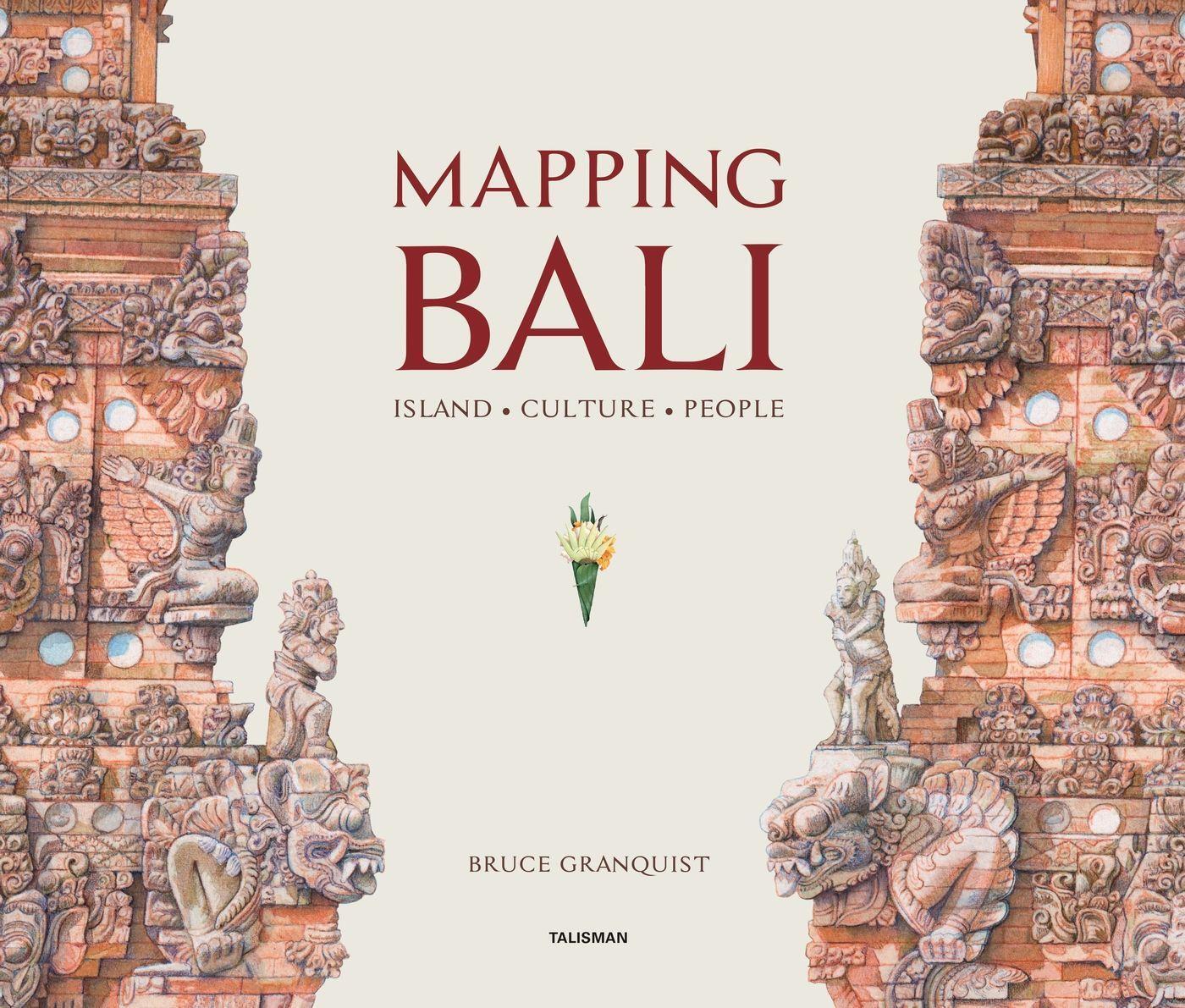 Cover: 9789811450594 | Mapping Bali | Island. Culture. People | Bruce Granquist | Buch | 2023