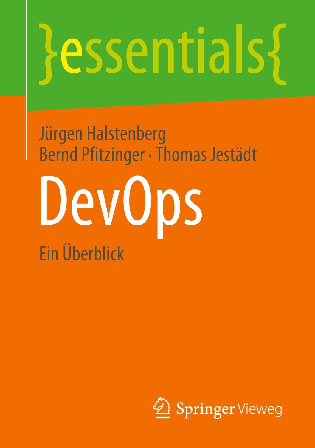 Cover: 9783658314040 | DevOps | Ein Überblick | Jürgen Halstenberg (u. a.) | Taschenbuch