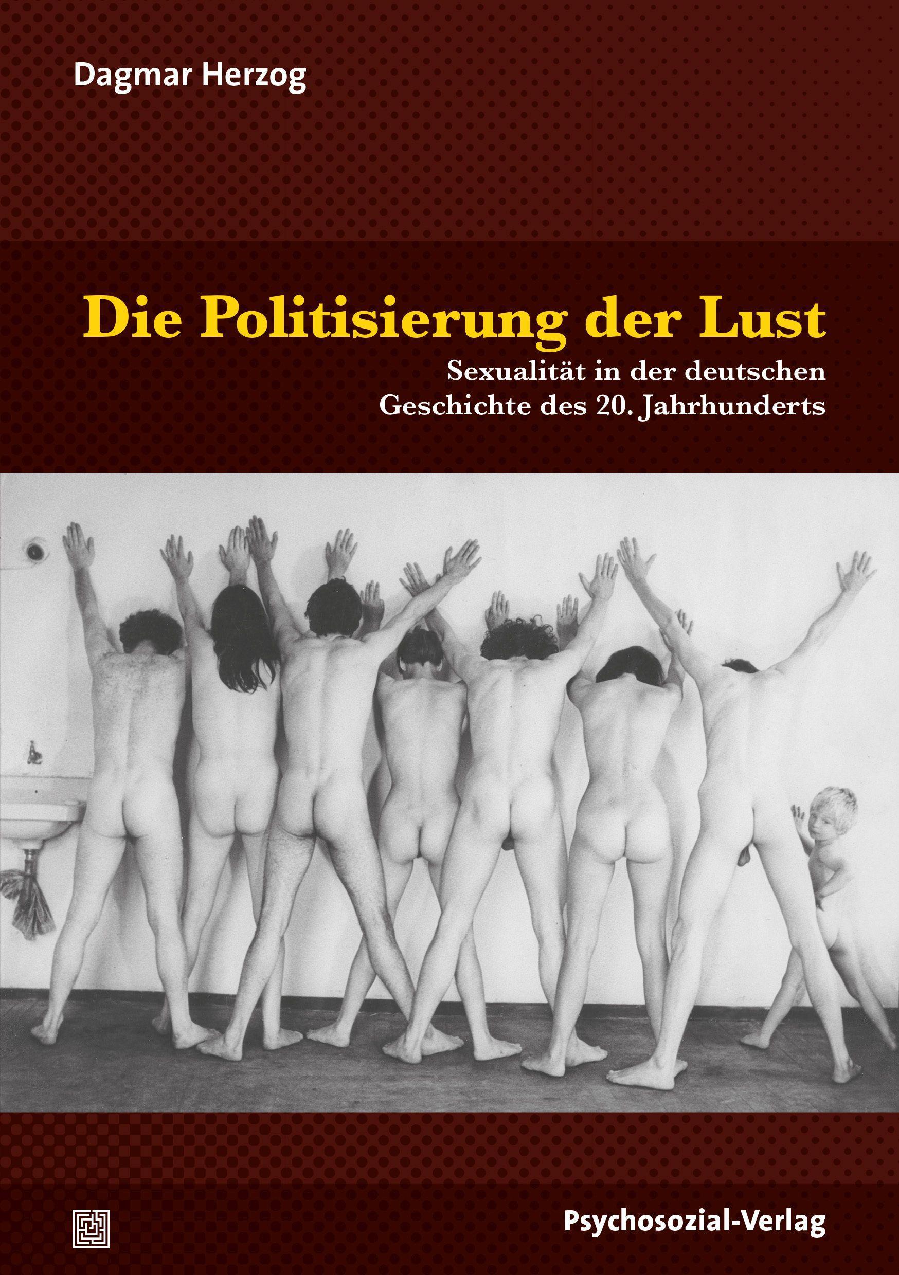 Cover: 9783837930474 | Die Politisierung der Lust | Dagmar Herzog | Taschenbuch | VIII | 2021