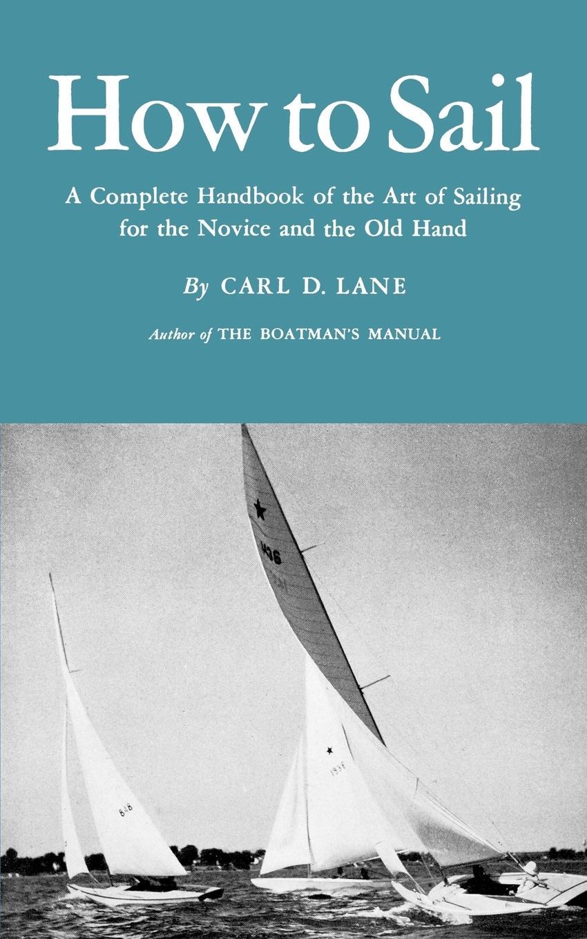 Cover: 9780393336894 | How to Sail | Carl D. Lane | Taschenbuch | Paperback | Englisch